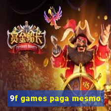 9f games paga mesmo